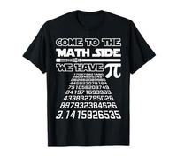 Come To The Math Side We Have Pie Shirt Pi Day Teacher Gift Camiseta