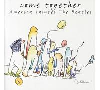 Come Together: America Salutes Beatles