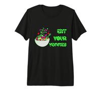 Come Tus Verduras Veggies Vegetariano Alimentación Saludable Dietista Camiseta Premium