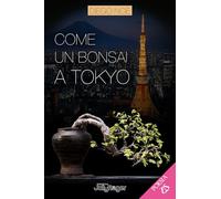Come un bonsai a Tokyo (Poesia)