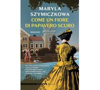 Come un fiore di papavero scuro (Nero Rizzoli)