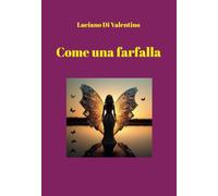 Come una farfalla