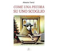 Come una pecora su uno scoglio (Raccontando)