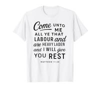 Come Unto Me Mateo 11 28 Versículo de la Biblia Escritura Fe Orar Camiseta