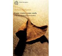 Come vento, come onda. Dalla finestra di uno psicoanalista (Varianti)