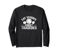 Come Verduras Olvídate de Las tragedias Humor Saludable Manga Larga