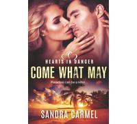 Come What May (Hearts in Danger)