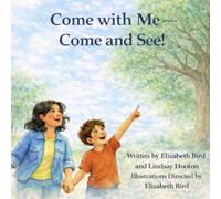 Come With Me--Come and See!