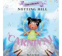 Come with me to Notting Hill Carnival