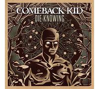 Comeback Kid - Die Knowing [Vinilo]