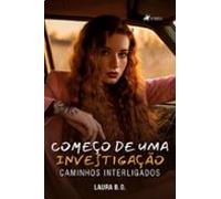 Começo De Uma Investigação (ebook)