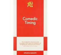 Comedic Timing: A Modern Romance (831 Stories)
