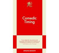 Comedic Timing: A Modern Romance (831 Stories)