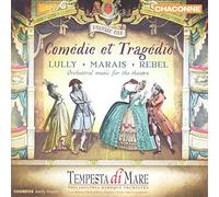 Tempesta Di Mare - Comédie Et Tragédie, Vol. 1: Música Orquestal Para El Teatro De Lully, Marais Y Rebel / Tempesta Di Mare