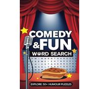 Comedy Fun Humor Word Search Book for Adults: Funny ,Hilarious and Witty Word Search with Easy to Read Print about Laughter and amusement in 50+ Puzzles (Puzzle Gift Series: Word Search Adventures)