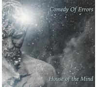 Comedy of Errors - House of He Mind