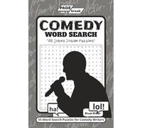 COMEDY Word Search Puzzles: All Jokes Inside Puzzles for Comedy Writers (The PAGE/break Puzzle Series)