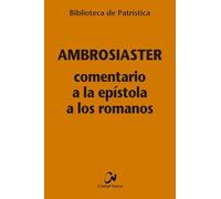 Comentario a la Epístola a los Romanos: 127 (Biblioteca de Patrística)