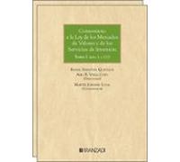Comentario A La Ley De Los Mercados De Valores Y De Los Servicios De I