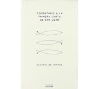 Comentario a la primera Carta de san Juan: 22 (Ichthys)