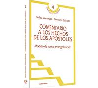 Comentario A Los hechos de Los Apostoles: Modelo de nueva evangelización (Evangelio y Cultura)