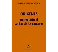 Comentario al Cantar de los Cantares | Orígenes
