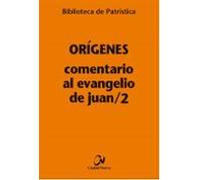 Comentario Al Evangelio De Juan/2