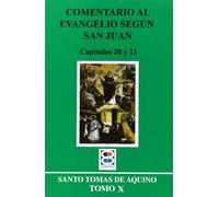 Comentario al evangelio según san Juan: Tomo X. Capítulos 20 y 21 (CRITICA Y COMENTARIOS)