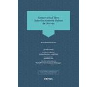 Comentario Al Libro Sobre Los Nombres Divinos De Dionisio