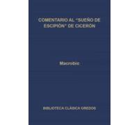 Comentario Al Sueño De Escipión De Cicerón (ebook)