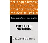 Comentario al texto hebreo del Antiguo Testamento - Profetas Menores