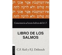 Comentario al texto hebreo del Antiguo Testamento - Salmos