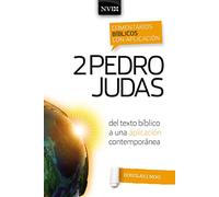 Comentario NVI 2 Pedro y Judas - Del texto bíblico a una aplicación contemporánea - Vida