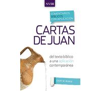 Comentario bíblico con aplicación NVI Cartas de Juan: Del texto bíblico a una aplicación contemporánea (Comentarios Bíblicos Con Aplicación NVI)