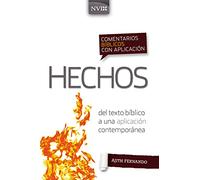 Comentario bíblico con aplicación NVI Hechos – Del texto bíblico a una aplicación contemporánea