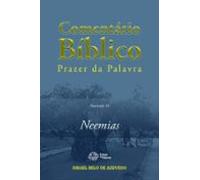 Comentário Bíblico Prazer Da Palavra Fascículo 16 - Neemias (ebook)