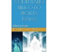 Comentário Bíblico - Profeta Isaías (ebook)