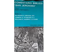 COMENTARIO BIBLICO ""SAN JERONIMO"" -TOMO III (NUEVO TESTA (SAGRADA ESCRITURA)