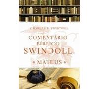 Comentário Bíblico Swindoll: Mateus (ebook)