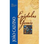Comentário das Epístolas Gerais (Comentários Bíblicos)