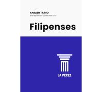 Comentario de la Epístola del Apóstol Pablo a los Filipenses