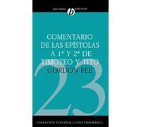 Comentario de las Epístolas a 1ª y 2ª de Timoteo y Tito: 23 (COMENTARIOS BIBLICOS)