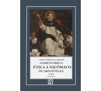 Comentário de São Tomás de Aquino à Ética a Nicômaco: Vol. II (Aquinatis Sententiator)