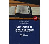 Comentario de Textos Hispánicos: Análisis del Comentario Lingüístico (Prosopopeya Manuales)