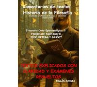 Comentario de textos. Historia de la Filosofía: Itinerario Ontológico-Epistemológico. 2-Nietzsche y Ortega. Actualizado a PAU Andalucía 2026 (PAU Andalucía- Historia de la Filosofía)