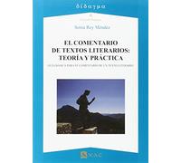 Comentario De Textos Literarios: Teoría Y Práctica, El (Didagma)