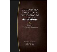 Comentario Exegetico y Explicativo de La Biblia: Antiguo Testamento