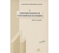 Comentario filológico de textos medievales no literarios: 5 (Comentario de textos)