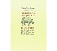 Comentario integral a la enciclopedia de la ciencias filosófica (Lecturas de filosofía)