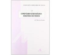 COMENTARIO LEXICOLÓGICO-SEMÁNTICO DE TEXTOS: 13 (Comentario de textos)